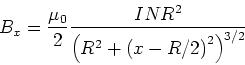 \begin{displaymath}B_x = \frac{\mu_0}{2}
\frac{INR^2}{\left(R^2+\left(x-R/2\right)^2\right)^{3/2}}\end{displaymath}