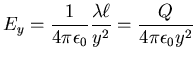 $\displaystyle E_{y}=\frac{1}{4\pi \epsilon_0}\frac{\lambda\ell}{y^{2}}=\frac{Q}{4\pi\epsilon_0y^{2}}$