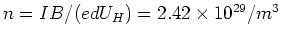 $ n= IB/(edU_H) =2.42\times 10^{29}/m^3$