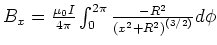 $B_x = \frac{\mu_0
I}{4\pi}\int_0^{2\pi}\frac{-R^2}{\left(x^2+R^2\right)^{(3/2)}}d\phi$