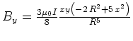 $B_y = \frac{3\mu_0 I}{8}{\frac {xy \left( -2\,{R}^{2}+5\,{x}^{2} \right) }
{ R^5}} $