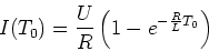 \begin{displaymath}I(T_0) = \frac{U}{R}\left(1-e^{-\frac{R}{L}T_0}\right)\end{displaymath}