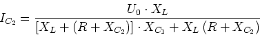 \begin{displaymath}I_{C_2} = \frac{U_0\cdot X_L}{\left[X_L+\left(R+X_{C_2}\right)\right]\cdot X_{C_1}+X_L\left({R+X_{C_2}}\right)}\end{displaymath}