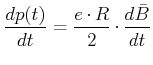 $\displaystyle \frac{dp(t)}{dt}= \frac{e\cdot R}{2}\cdot \frac{d\bar{B}}{dt}$