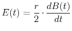 $\displaystyle E(t) =\frac{r}{2} \cdot \frac{d B(t)}{dt}$
