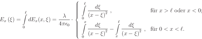 \begin{displaymath}
E_{x}\left( \xi\right) =\int\limits_0^\ell dE_{x}(x,\xi)=\fr...
...t) ^{2}}$ ,} & \hbox{für $0<x<\ell$.} \\
\end{array}\right. \end{displaymath}