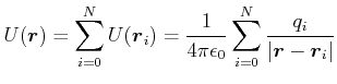 $\displaystyle U(\vec{r}) = \sum\limits_{i=0}^{N} U(\vec{r}_i) = \frac{1}{4\pi\epsilon_0}\sum\limits_{i=0}^{N} \frac{q_i}{\left\vert\vec{r}-\vec{r}_i\right\vert}$