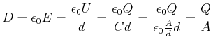 $\displaystyle D=\epsilon_{0}E=\frac{\epsilon_{0}U}{d}=\frac{\epsilon_{0}Q}{Cd} =\frac{\epsilon_{0}Q}{\epsilon_{0}\frac{A}{d}d}=\frac{Q}{A}$