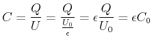 $\displaystyle C=\frac{Q}{U}=\frac{Q}{\frac{U_{0}}{\epsilon}}=\epsilon\frac{Q}{U_{0} }=\epsilon C_{0}$