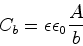 \begin{displaymath}C_b = \epsilon\epsilon_0\frac{A}{b}\end{displaymath}