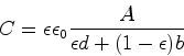 \begin{displaymath}C = \epsilon\epsilon_0 \frac{A}{\epsilon d +(1-\epsilon)b}\end{displaymath}