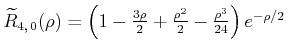 $ {R}_{3\text{,} 0}(r) = \left(1-2 \kappa_3 r+\frac{2\kappa_3^2 r^2}{3}\right)e^{- \kappa_3 r}$