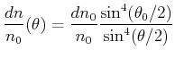 $\displaystyle \frac{dn}{n_0}(\theta) = \frac{dn_0}{n_0}\frac{\sin^4(\theta_0/2)}{\sin^4(\theta/2)}$