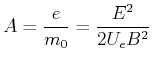 $\displaystyle A = \frac{e}{m_0} = \frac{E^2}{2 U_e B^2}$