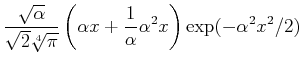 $\displaystyle \frac{\sqrt{\alpha}}{\sqrt{2}\sqrt[4]{\pi}}
\left(\alpha x +\frac{1}{\alpha}\alpha^2 x \right)
\exp (- \alpha^2 x^2/2)$