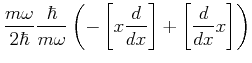 $\displaystyle \frac{m\omega}{2\hbar}\frac{\hbar}{m\omega}
\left( - \left[x, \frac{d}{dx}\right]
+ \left[\frac{d}{dx} , x\right] \right)$