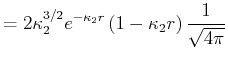 $\displaystyle = 2\kappa_2^{3/2} e^{-\kappa_2 r}\left(1-\kappa_2 r\right) \frac{1}{\sqrt{4\pi}}$