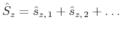 $\displaystyle \hat{S}_z = \hat{s}_{z\text{,} 1}+\hat{s}_{z\text{,} 2}+\ldots$