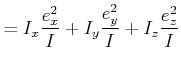 $\displaystyle =I_{x}\frac{e_{x}^{2}}{I}+I_{y} \frac{e_{y}^{2}}{I}+I_{z}\frac{e_{z}^{2}}{I}$