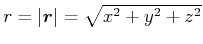 $ r=\left\vert \vec{r}\right\vert =\sqrt{ x^{2}+y^{2}+z^{2}}$