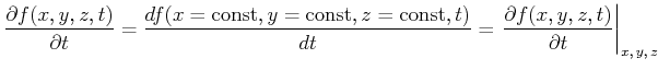 $\displaystyle \frac{\partial f(x\text{,} y\text{,} z\text{,} t)}{\partial t}...
...,} y\text{,} z\text{,} t)}{\partial t}\right\vert _{x\text{,} y\text{,} z}$