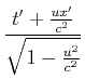 $\displaystyle \frac{t'+\frac{ux'}{c^{2}}}{\sqrt{1-\frac {u^{2}}{c^{2}}}}$