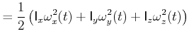 $\displaystyle =\frac{1}{2}\left( \mathsf{I}_{x}\omega_{x}^{2}(t)+\mathsf{I}_{y}\omega_{y}^{2}(t)+\mathsf{I}_{z}\omega_{z}^{2}(t)\right)$