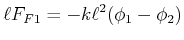 $\displaystyle \ell F_{F,1} = -k\ell^2(\phi_1-\phi_2)$