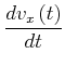 $\displaystyle \frac{dv_{x}\left( t\right) }{dt}$