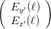 (  E ′(ℓ) )
    y
   Ez′(ℓ)