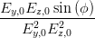 E   E   sin(ϕ )
--y,0--z,0-------
    E2y,0E2z,0