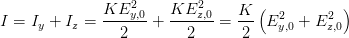                   2        2       (           )
I = I  + I =  KE--y,0 + KE--z,0 =  K--E2   + E2
     y    z     2         2      2    y,0     z,0
