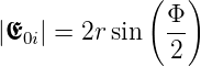              (  )
|E  | = 2r sin  Φ-
  0i           2

