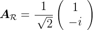            (     )
        1     1
AR  =  √---  − i
         2
