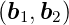 (b1, b2)