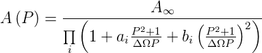                      A∞
A (P ) = ∏--(---------------(-----)2)
            1 + aiPΔ2Ω+P1-+ bi PΔ-2+Ω1P-
         i
