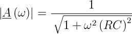 |A (ω)| = -∘-----1--------
 --         1 + ω2 (RC )2
