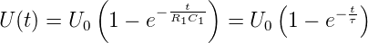            (          )       (       )
U (t) = U   1 − e−R1tC1  =  U   1 − e− tτ
         0                  0
