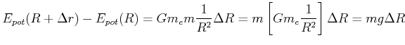 $\displaystyle E_{pot}(R+\Delta r) - E_{pot}(R) = G m_e m \frac{1}{R^2} \Delta R = m \left[ G m_e \frac{1}{R^2}\right] \Delta R = m g \Delta R$