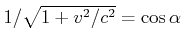 $ 1/\sqrt{1+v^2/c^2} = \cos\alpha$