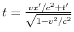 $ t = \frac{v x' /c^2 + t'}{\sqrt{1-v^2/c^2}}$