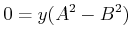 $\displaystyle 0 = y(A^2-B^2)$