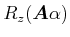 $ R_z(\vec{A}, \alpha)$