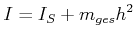 $\displaystyle I = I_S + m_{ges} h^2$