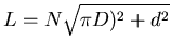 $L = N \sqrt{\pi D)^2 + d^2}$